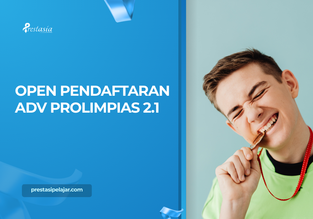OPEN PENDAFTARAN ADV PROLIMPIAS 2.1