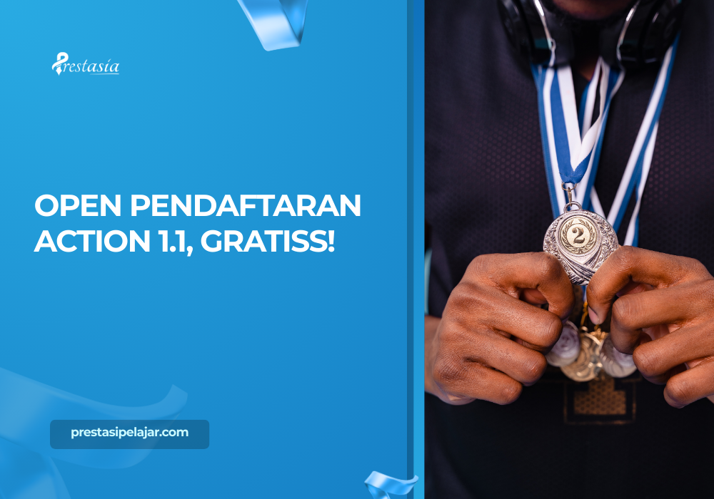 OPEN PENDAFTARAN ACTION 1.1, GRATISS!