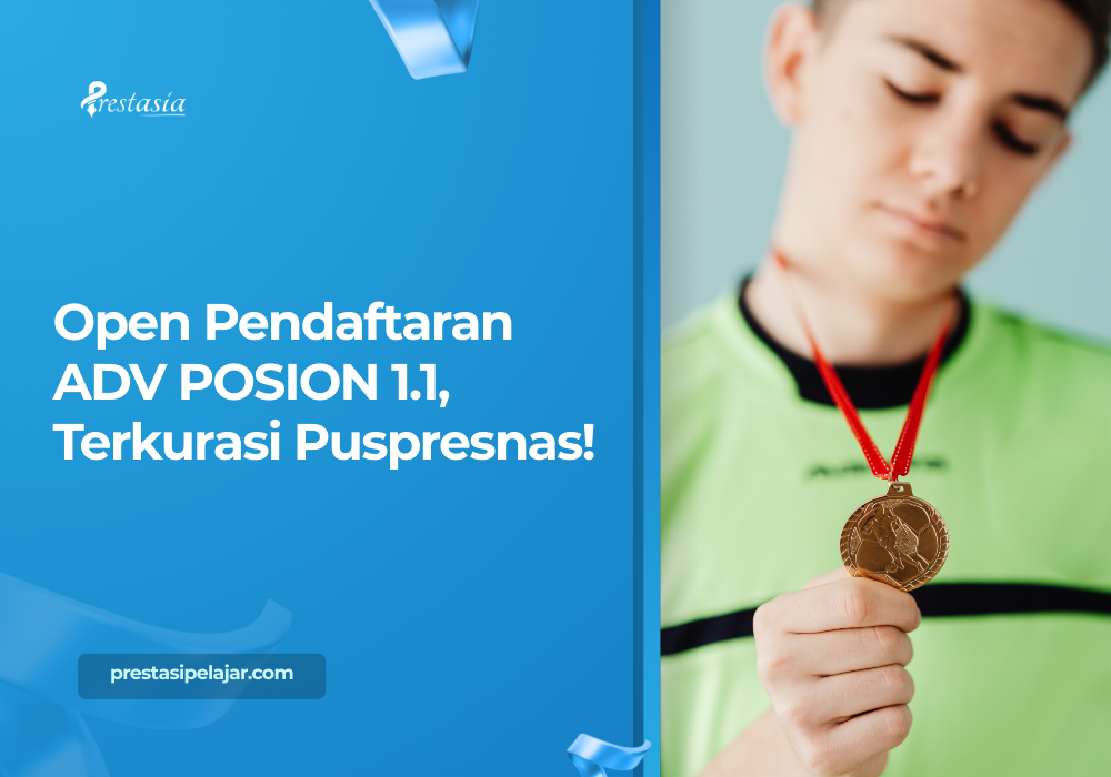 Open Pendaftaran ADV POSION 1.1, Terkurasi Puspresnas!