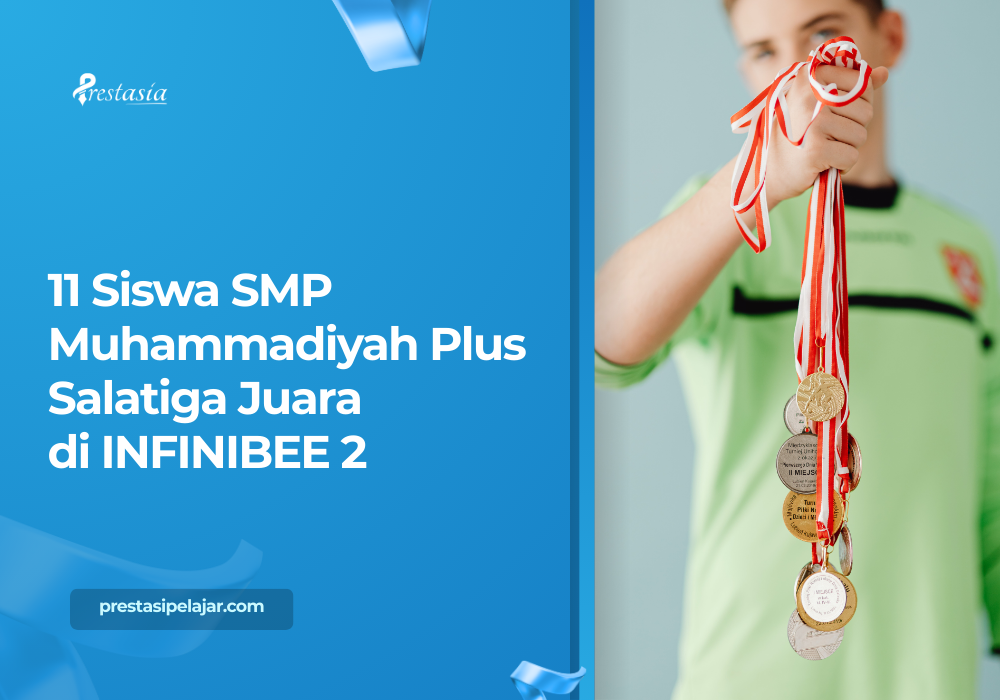 11 Siswa SMP Muhammadiyah Plus Salatiga Juara di INFINIBEE 2
