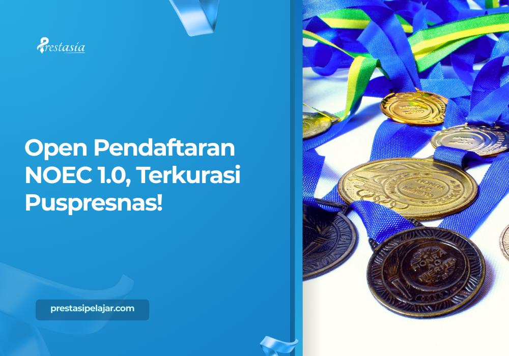 Open Pendaftaran NOEC 1.0, Terkurasi Puspresnas!