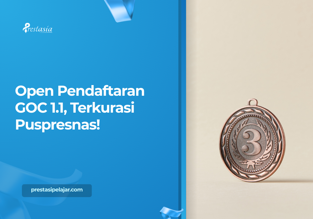 Open Pendaftaran GOC 1.1, Terkurasi Puspresnas!