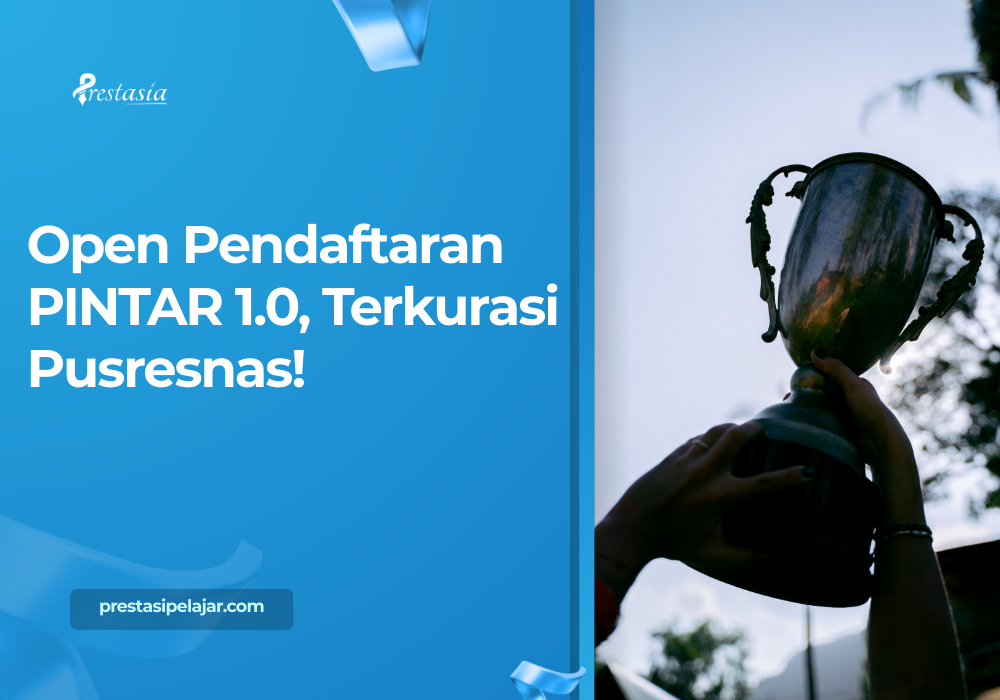 Open Pendaftaran PINTAR 1.0, Terkurasi Pusresnas!