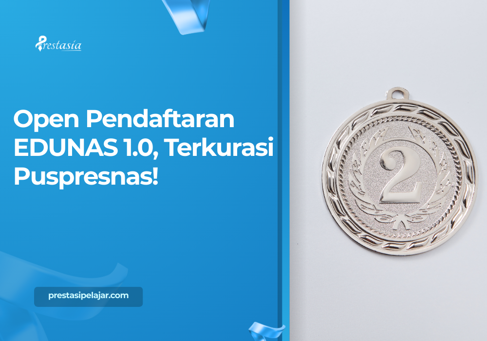 Open Pendaftaran EDUNAS 1.0, Terkurasi Puspresnas!