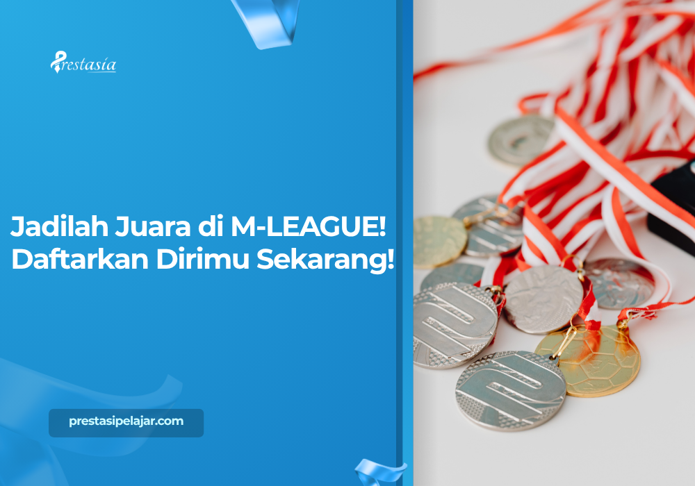 Jadilah Juara di M-LEAGUE! Daftarkan Dirimu Sekarang!