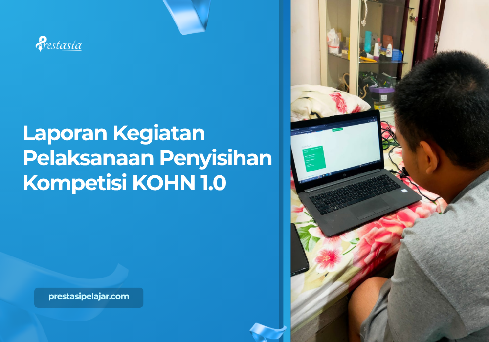 Laporan Kegiatan Pelaksanaan Penyisihan Kompetisi KOHN 1.0