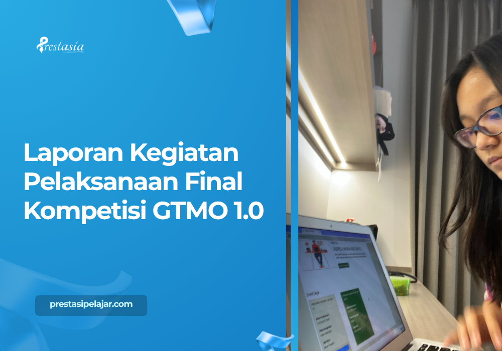 Laporan Kegiatan Pelaksanaan Final Kompetisi GTMO 1.0