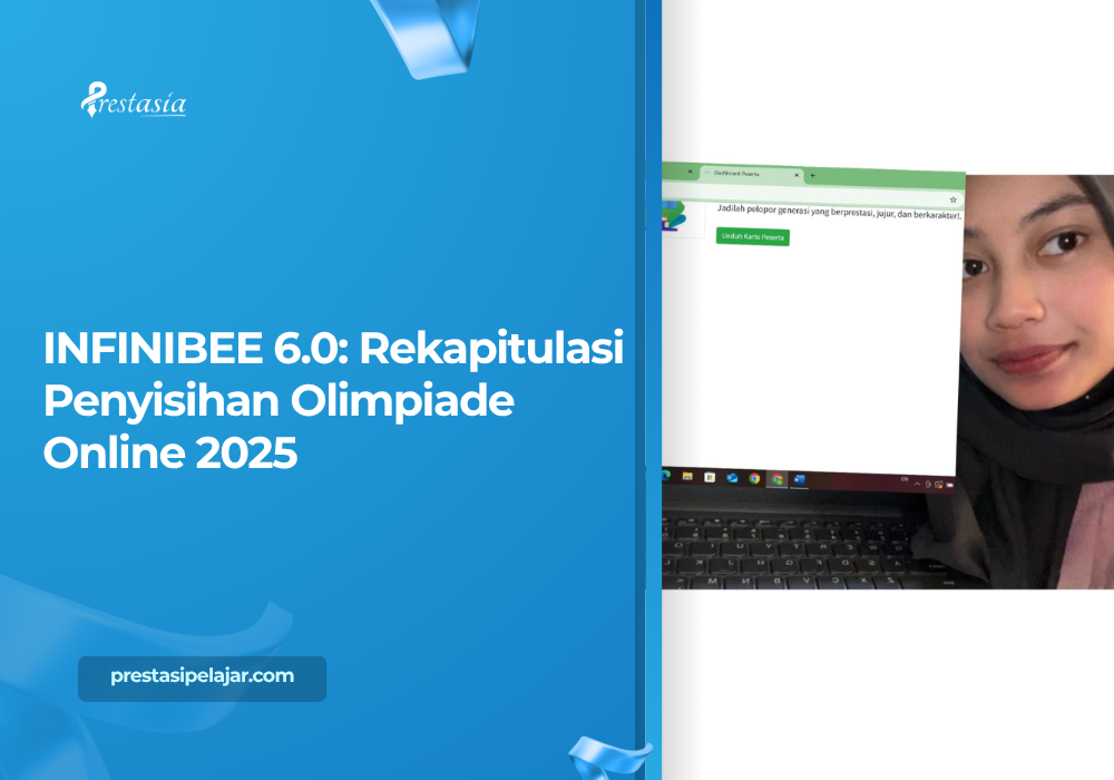 INFINIBEE 6.0: Rekapitulasi Penyisihan Olimpiade Online 2025