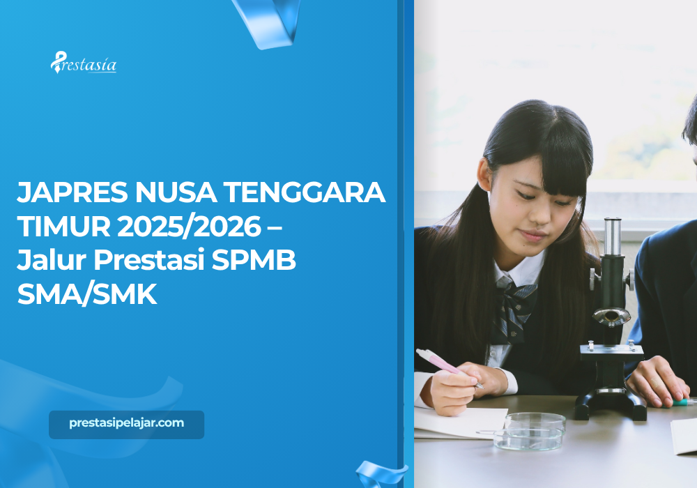 JAPRES NUSA TENGGARA TIMUR 2025/2026 – Jalur Prestasi SPMB SMA/SMK