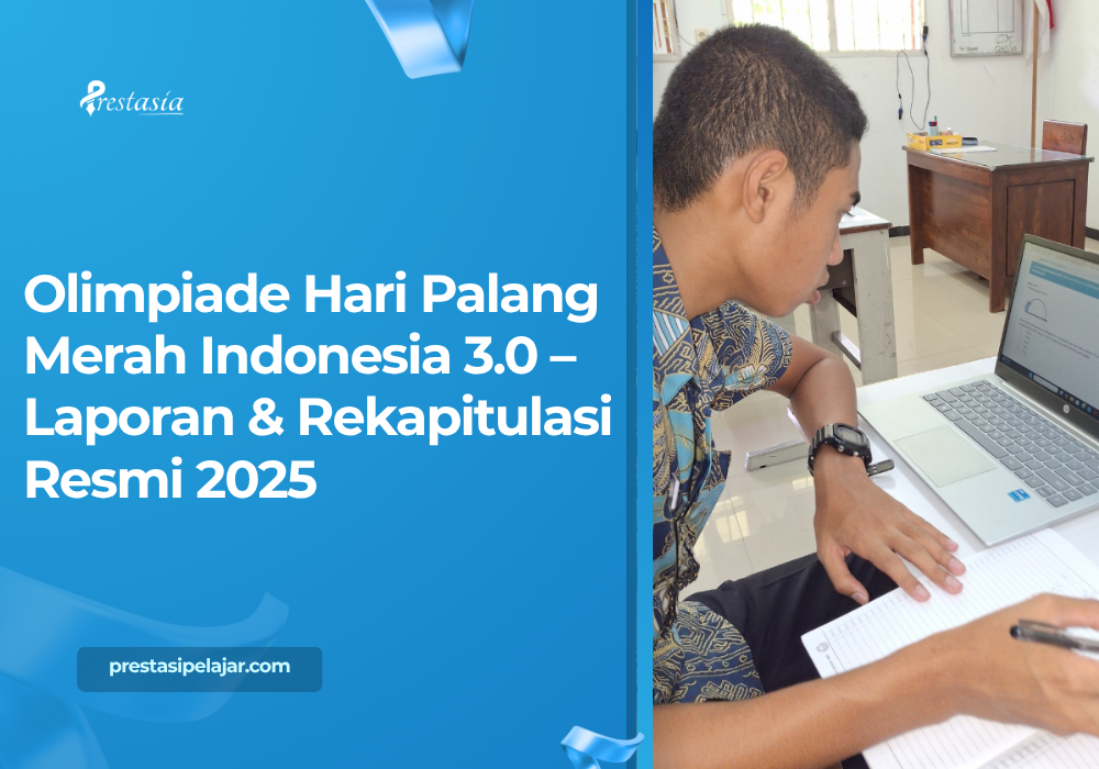 Olimpiade Hari Palang Merah Indonesia 3.0 – Intermediate Level | Laporan & Rekapitulasi Resmi 2025