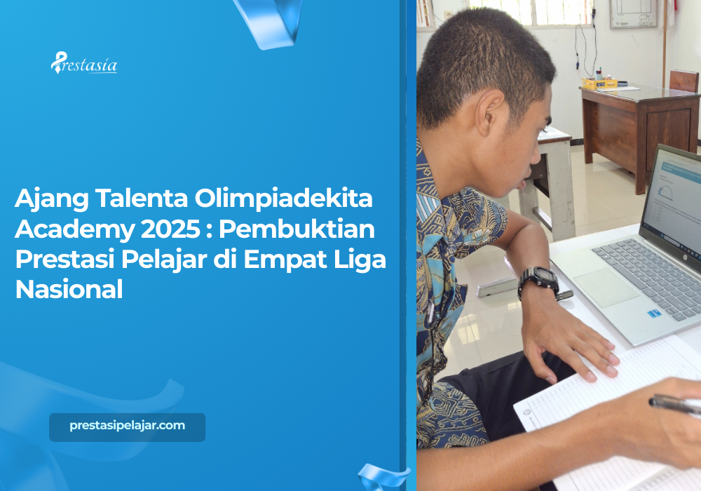 Ajang Talenta Olimpiadekita Academy 2025: Pembuktian Prestasi Pelajar di Empat Liga Nasional
