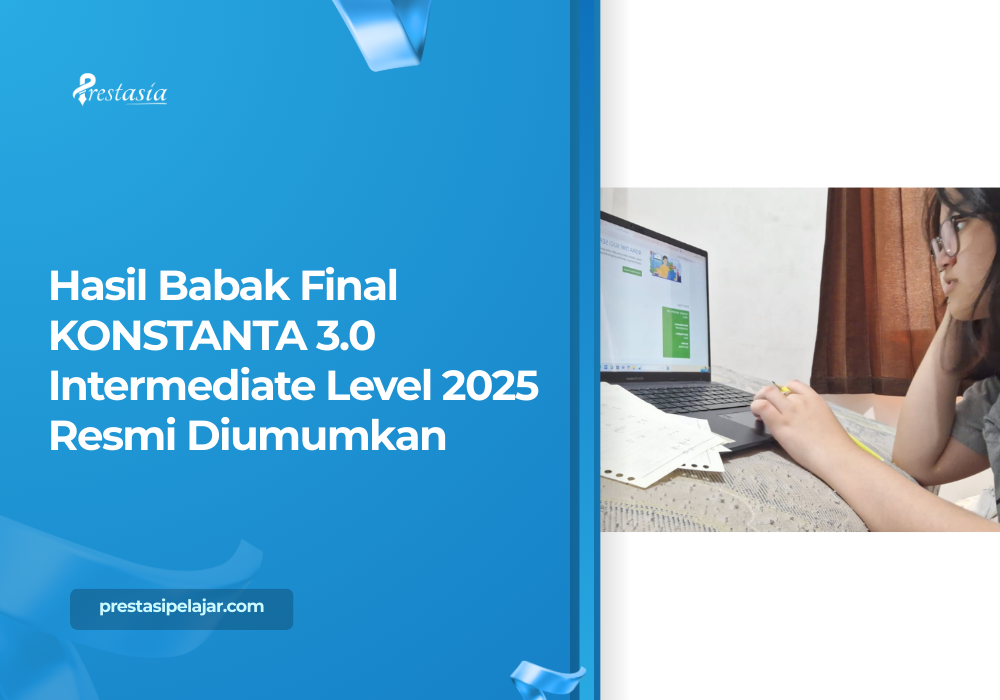Hasil Babak Final KONSTANTA 3.0 Intermediate Level 2025 Resmi Diumumkan