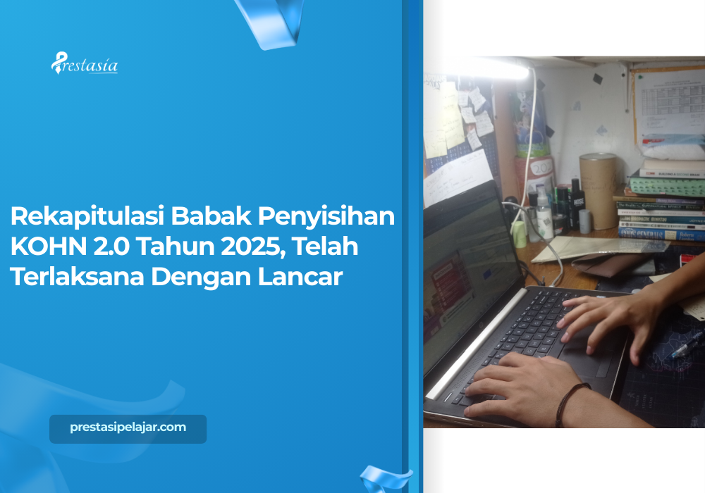 Rekapitulasi Babak Penyisihan KOHN 2.0 Tahun 2025, Telah Terlaksana Dengan Lancar