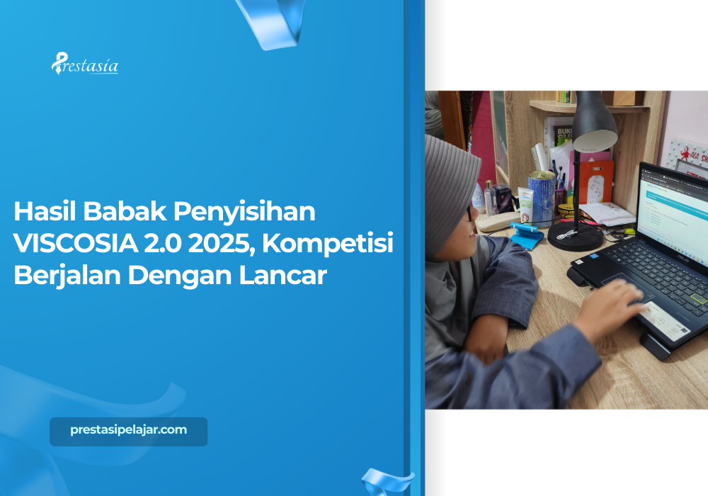 Hasil Babak Penyisihan VISCOSIA 2.0 2025, Kompetisi Berjalan Dengan Lancar