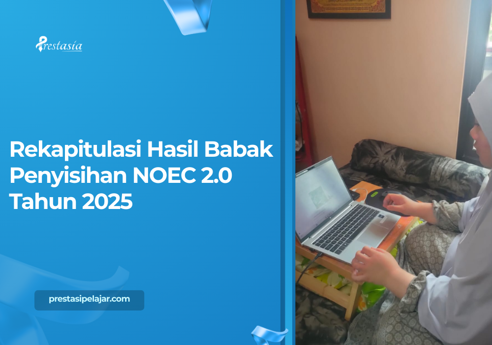 Rekapitulasi Hasil Babak Penyisihan NOEC 2.0 Tahun 2025