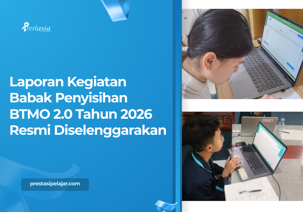 Babak Penyisihan BTMO 2.0 Tahun 2026 Resmi Diselenggarakan
