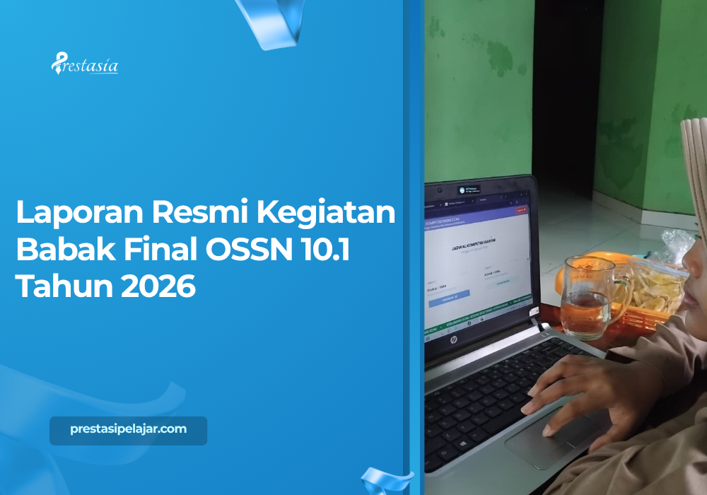 Laporan Resmi Kegiatan Babak Final OSSN 10.1 Tahun 2026